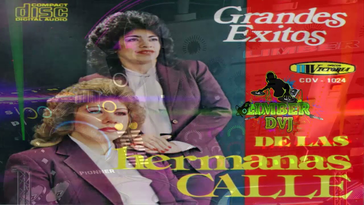 Grandes Exitos Hermanas Calles ..Limber dvj..
