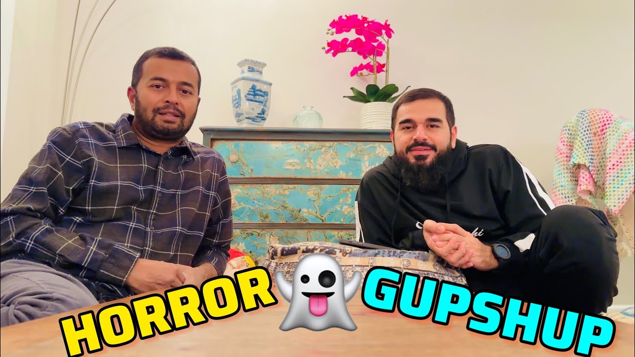 Horror gupshap with Mustafa bhai 👻