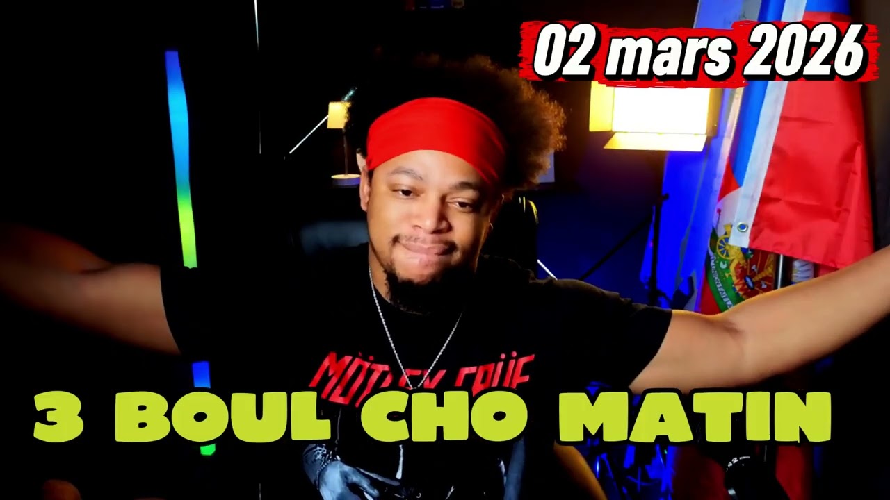 3 boul cho🔥💯pou tiraj matin 2 Mars 2026 Conseil financier