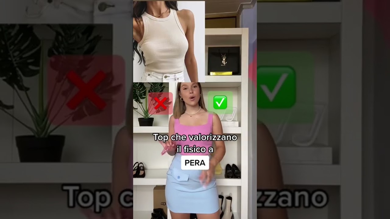 Top che valorizzano il fisico a pera🌷