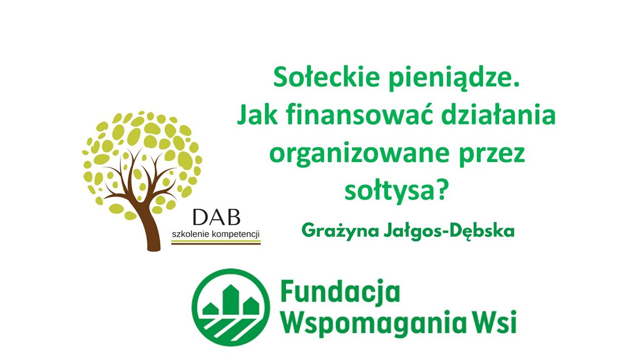 „Sołeckie pieniądze. Jak finansować działania organizowane przez sołtysa?” – nagranie webinarium
