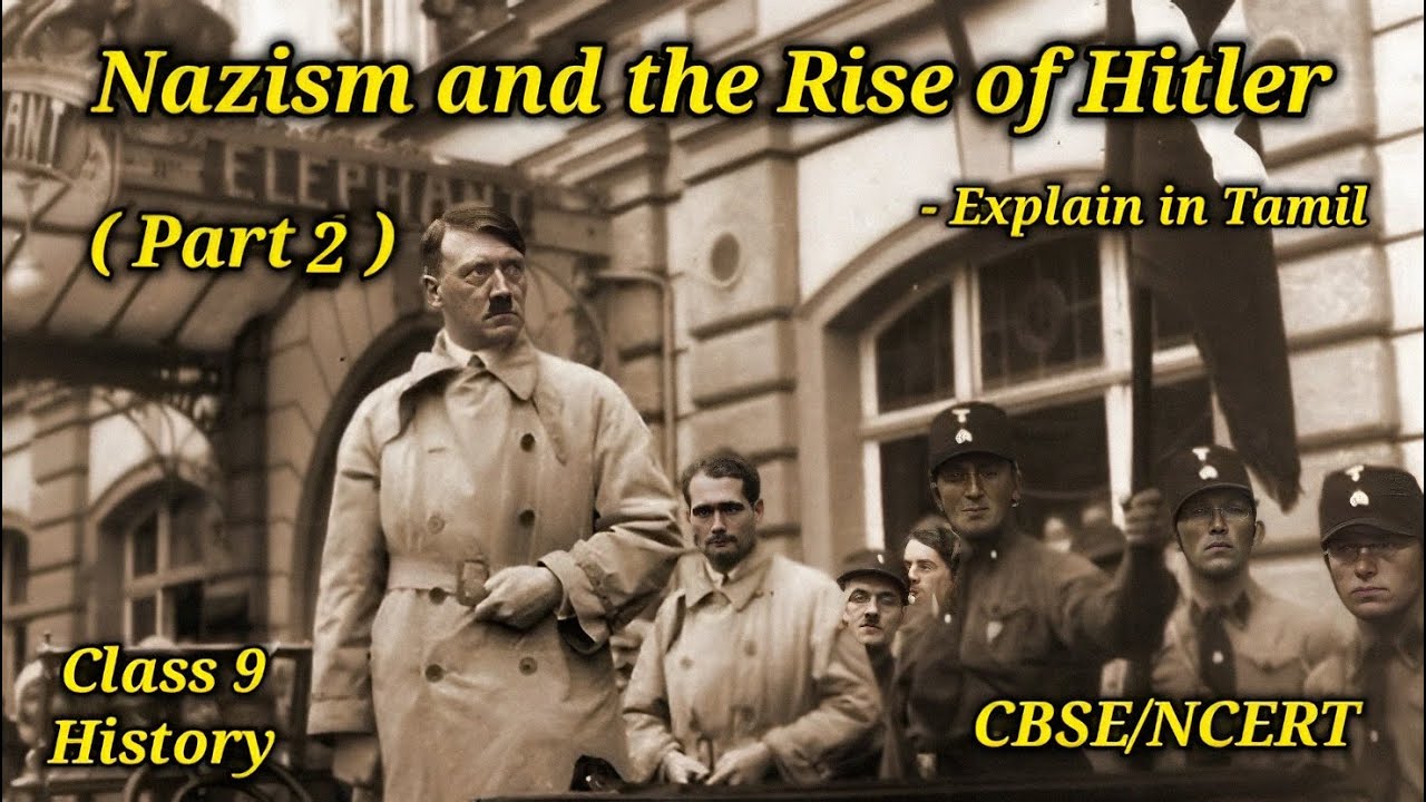 Nazism and the Rise of Hitler | part 2 | Class 9 | CBSE NCERT | hitlar | explain in Tamil