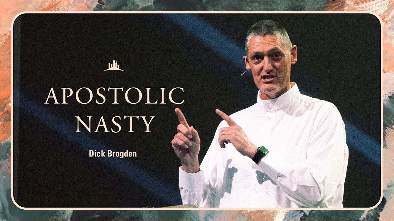 Apostolic Nasty | Dick Brogden | Christian Life Center