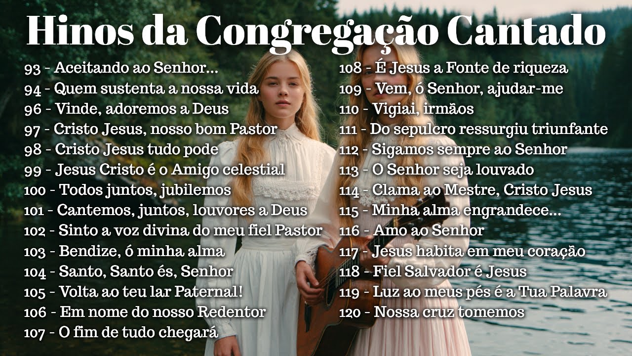 UMA COLEÇÃO DE BELOS HINOS DA CCB VOL 4 (93,94,96,97,98,99,100,101 - 114,115,116,117,118,119,120)