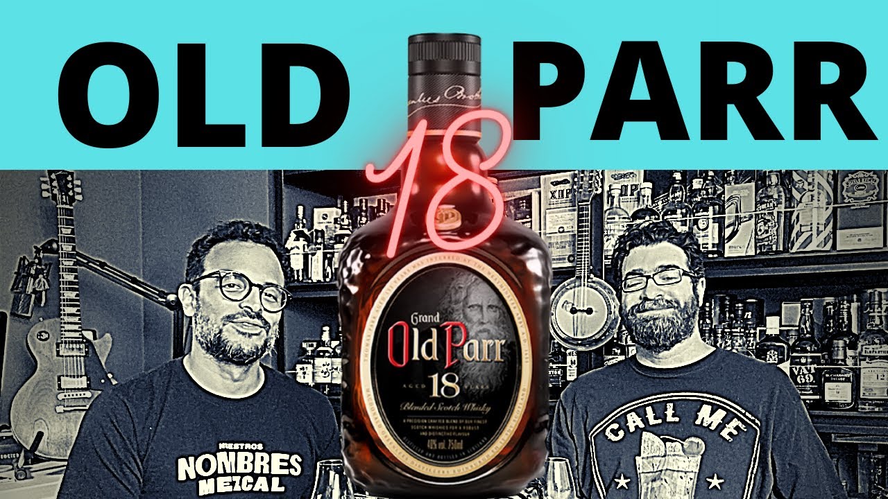 Probemos Whisky Old Parr 18 años
