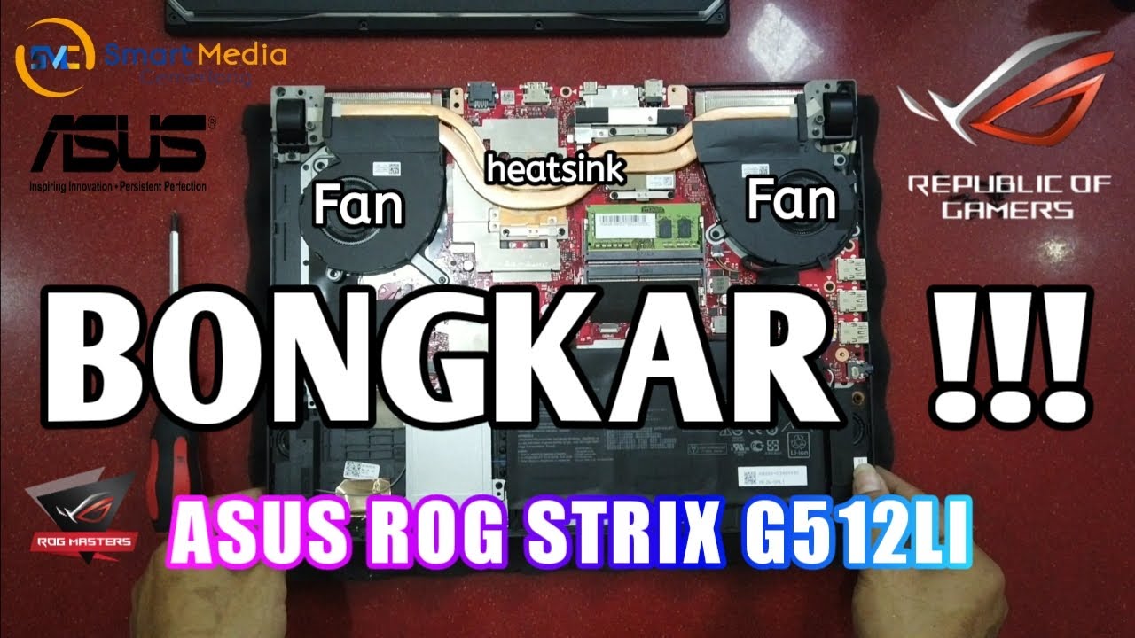 BONGKAR ASUS ROG STRIX G512LI !!!!