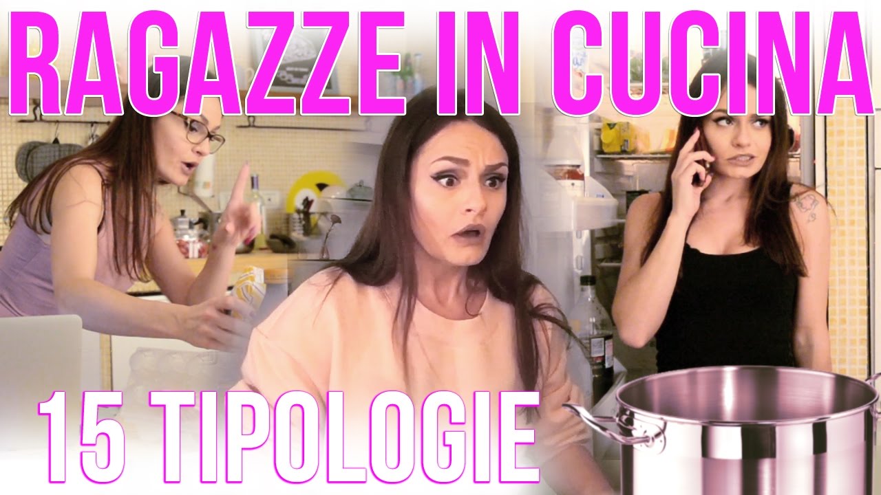LE RAGAZZE IN CUCINA : 15 TIPOLOGIE | MARYNA