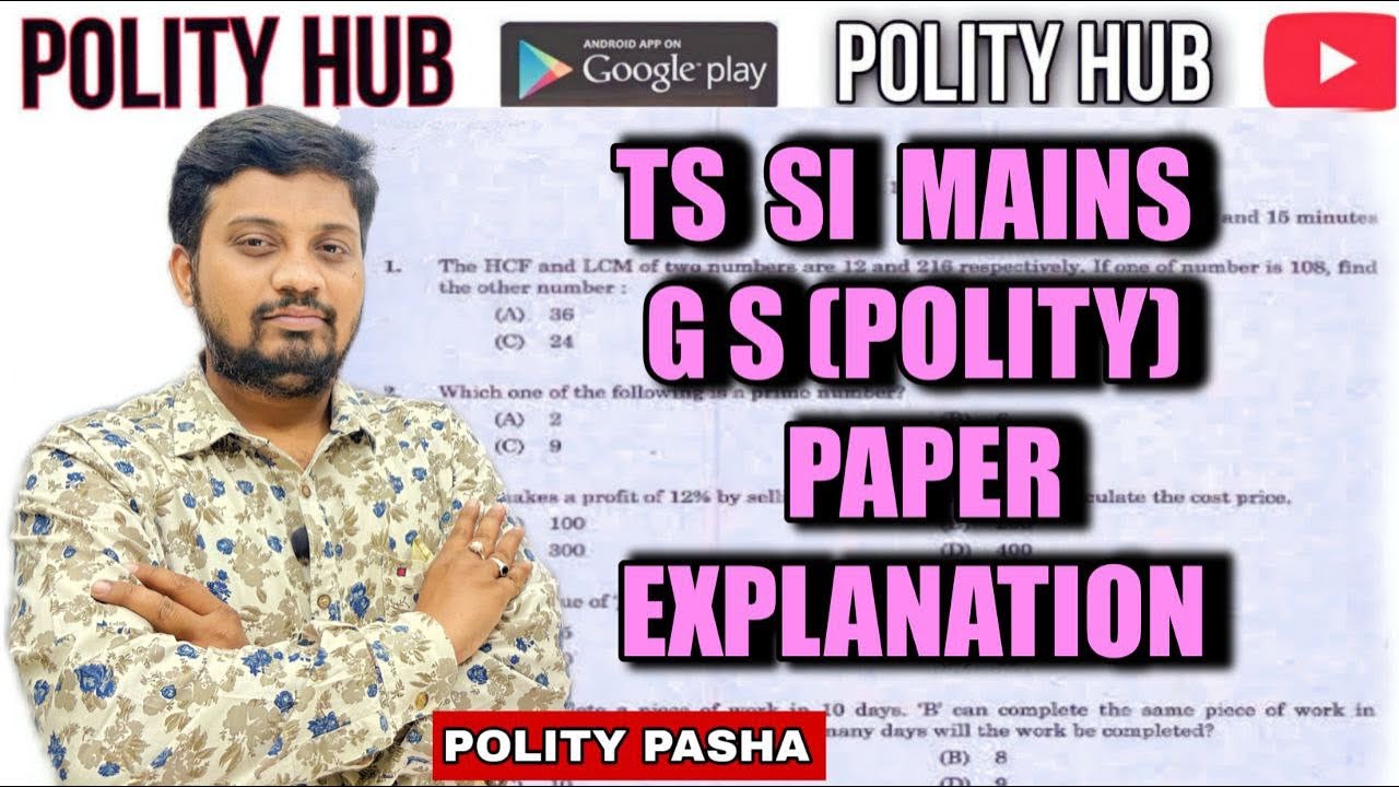 Ts SI Mains Polity paper explanation By polity pasha sir || POLITY PASHA SIR