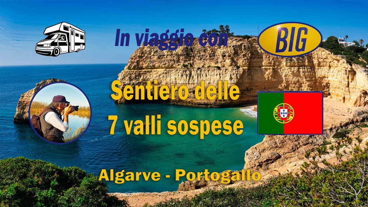 Sentiero delle 7 valli sospese, Algarve, Portogallo in camper.