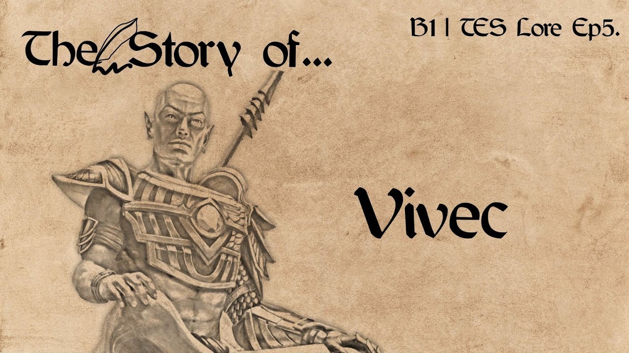 The Story of... Vivec - B1 | Elder Scrolls Lore Ep5.