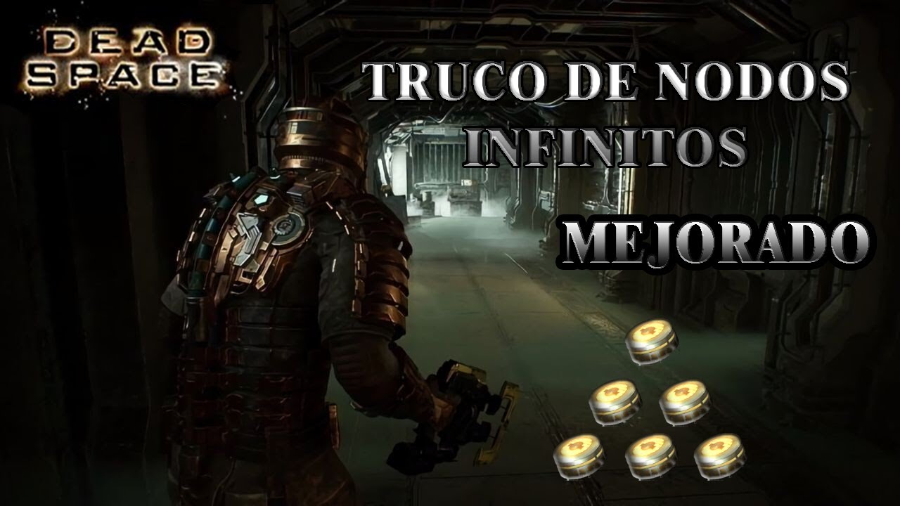 DEAD SPACE 1 TRUCO DE NODOS INFINITOS [MEJORADO] || XBOX 360 || XBOX ONE ||  2023