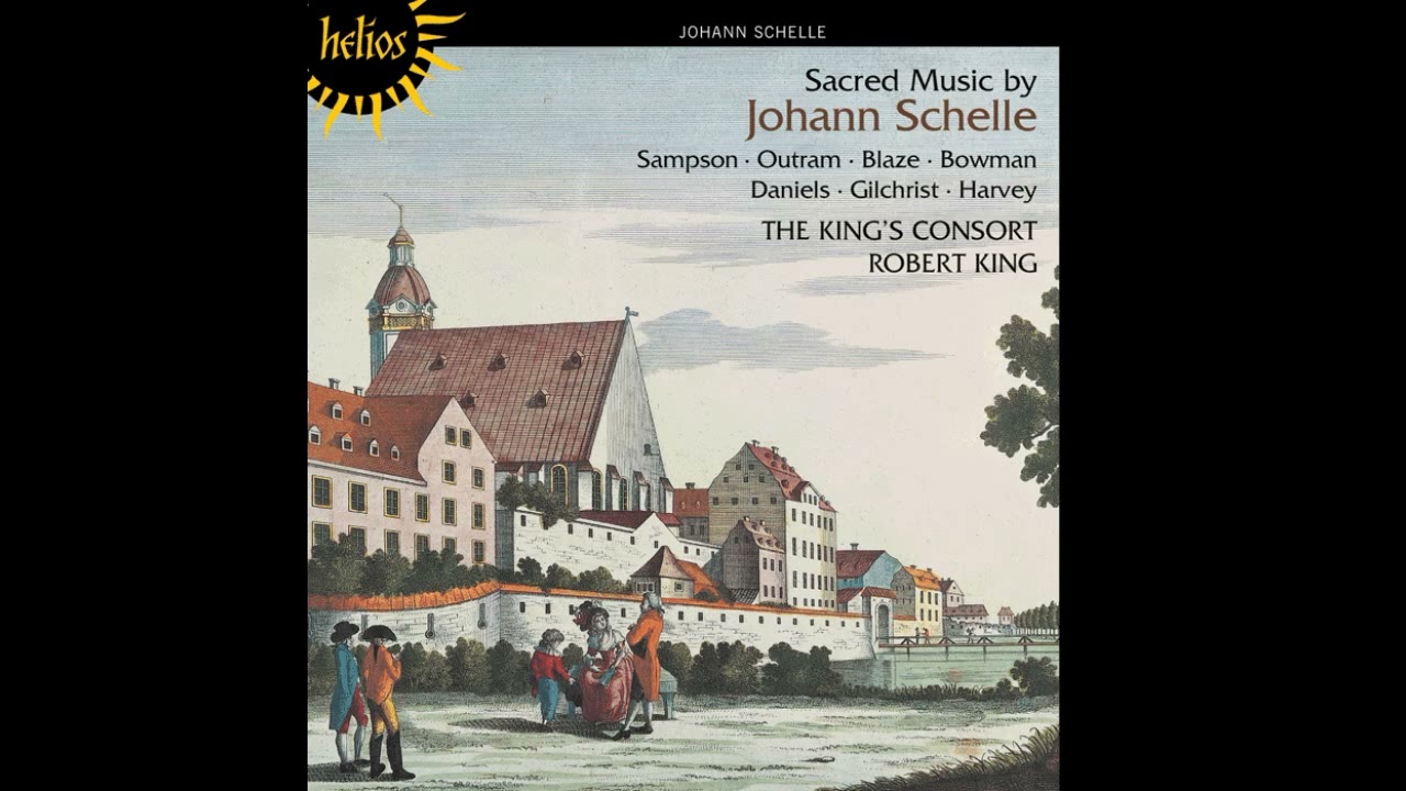 Johann Schelle (1648–1701) - Sacred Music [The King's Consort, Robert King]