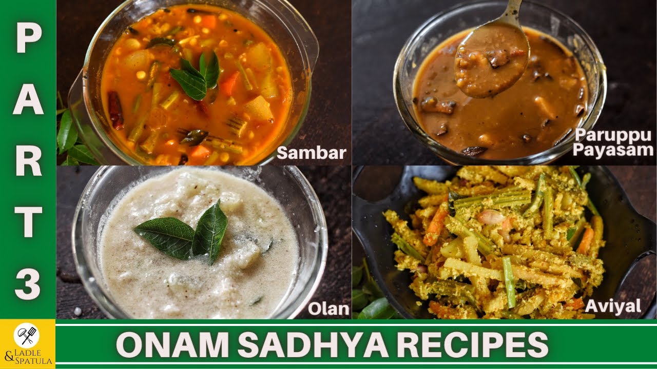 Onam Sadhya Recipes Full Preparation | Sadya Special Recipes 2020 | Part 3 | The Ladle and Spatula