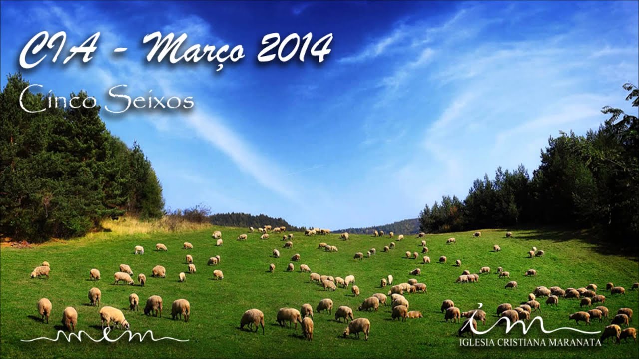 CIA Março 2014 - Cinco Seixos - Igreja Cristã Maranata