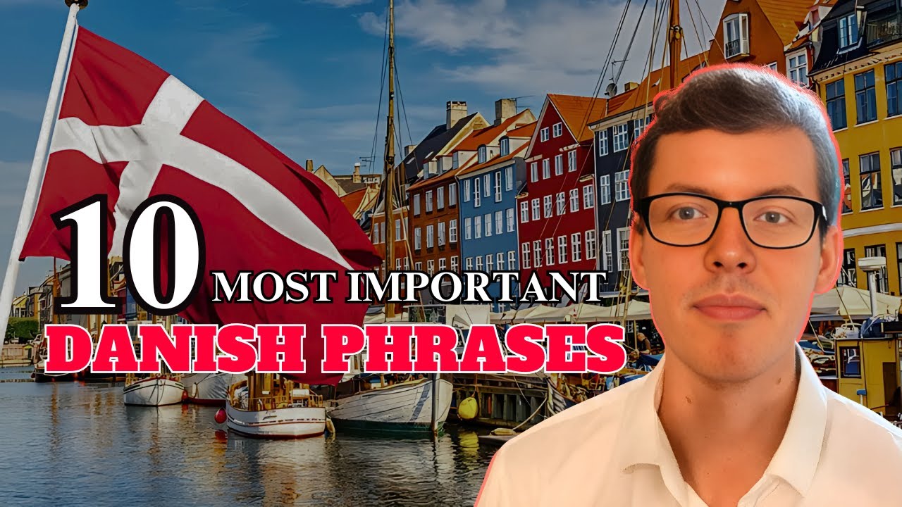 10 MOST IMPORTANT DANISH PHRASES!