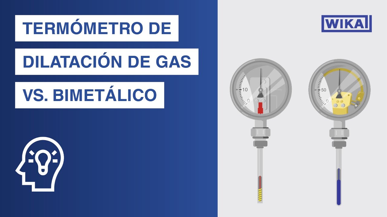 Termómetro bimetálico vs. termómetro de dilatación de gas | ¿Cuál es la diferencia?