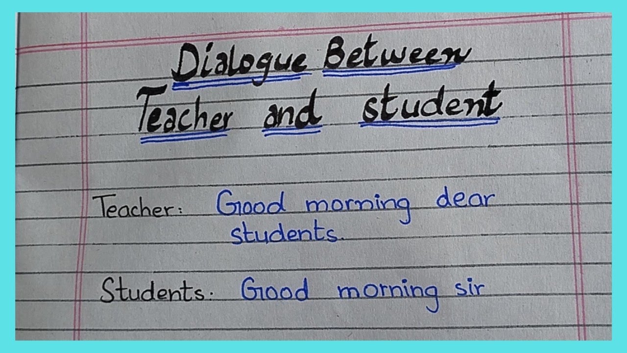 Dialogue between teacher and studentsabout homework| conversation between teacher and a student