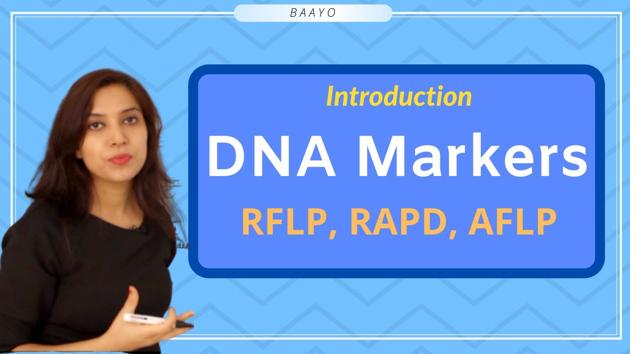 Molecular Markers (DNA Markers) Introduction and Basics