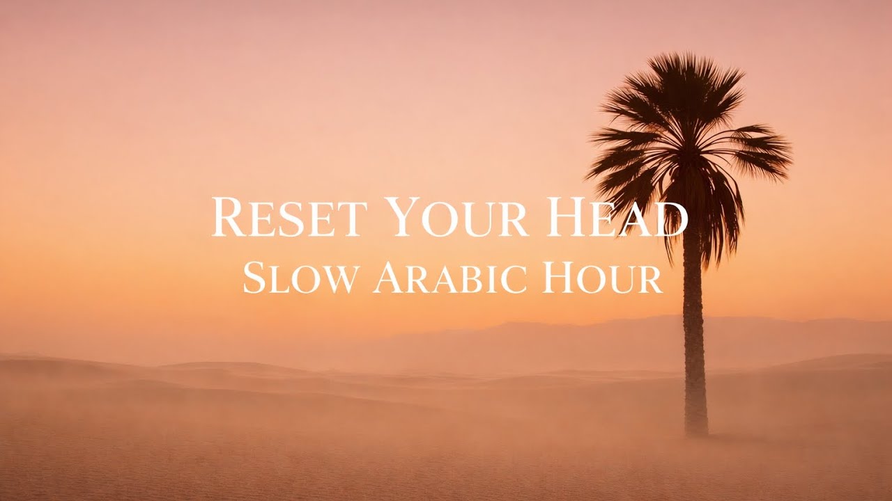 Calm Mode — Arabic Chill House for a Slow Hour