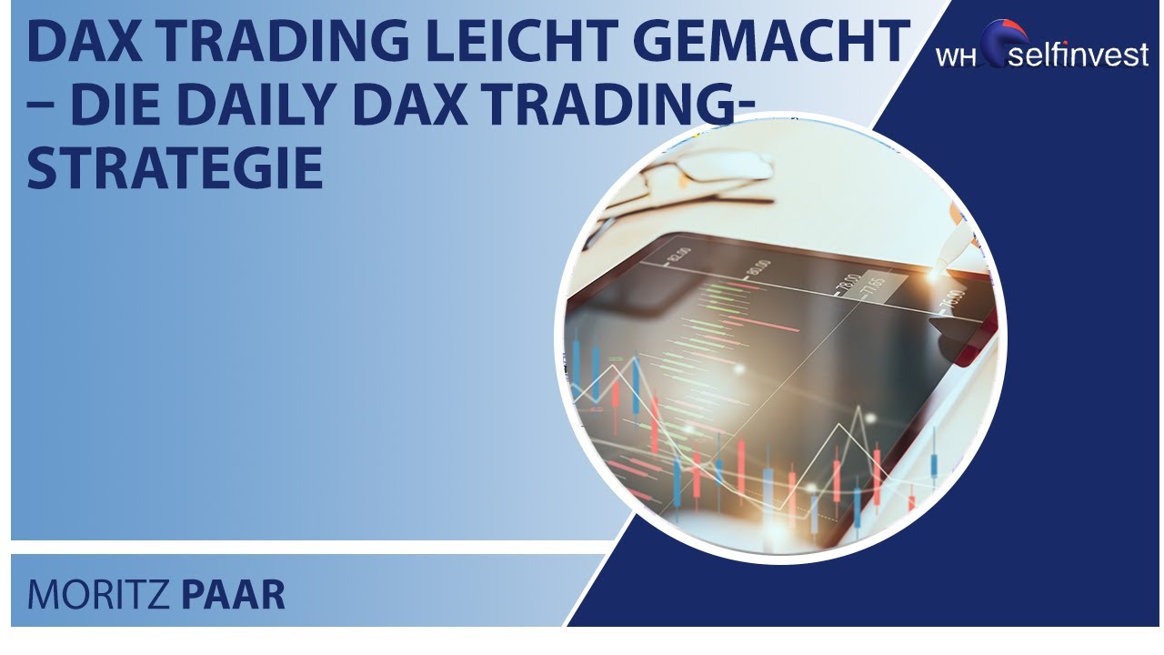 DAX Trading leicht gemacht – die Daily DAX Trading Strategie