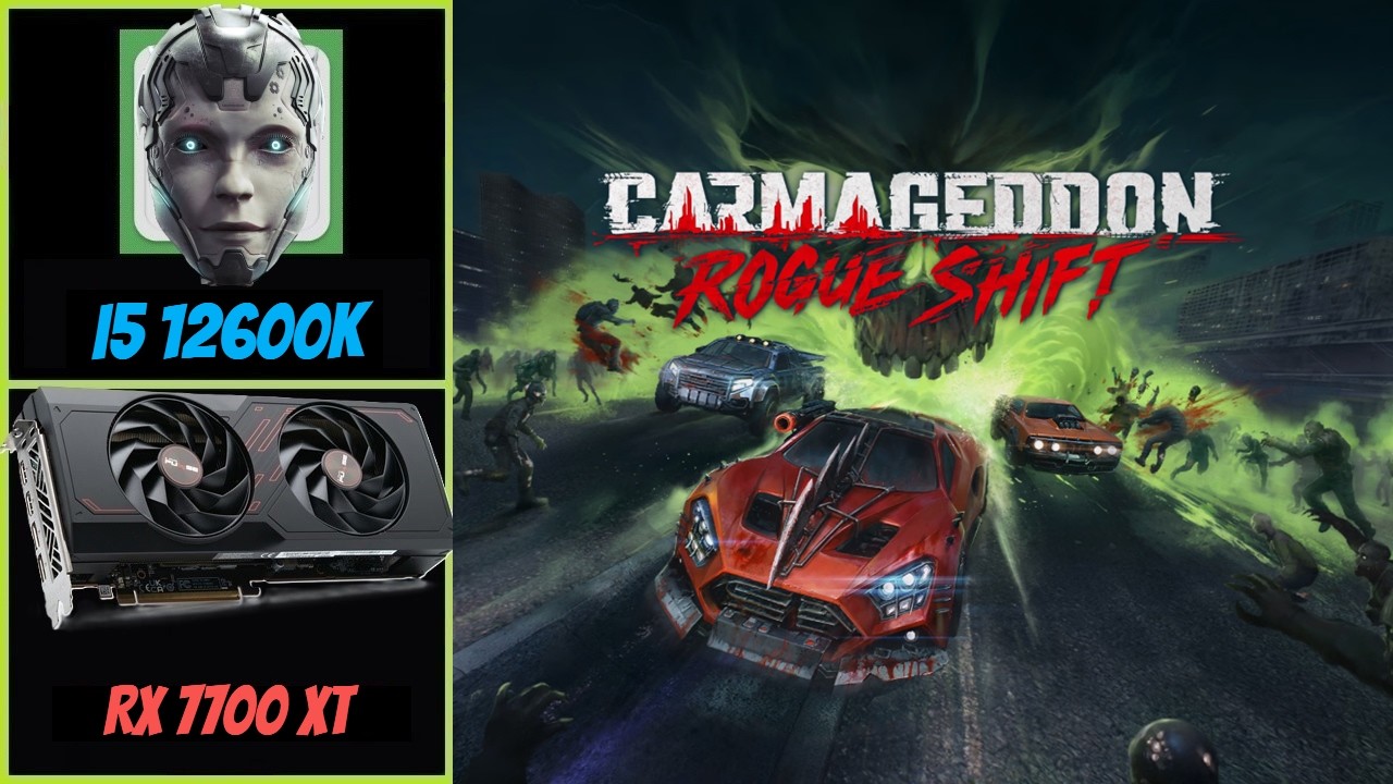 Возвращение Легенды? | Carmageddon Rogue Shift: i5 12600K + RX 7700 XT