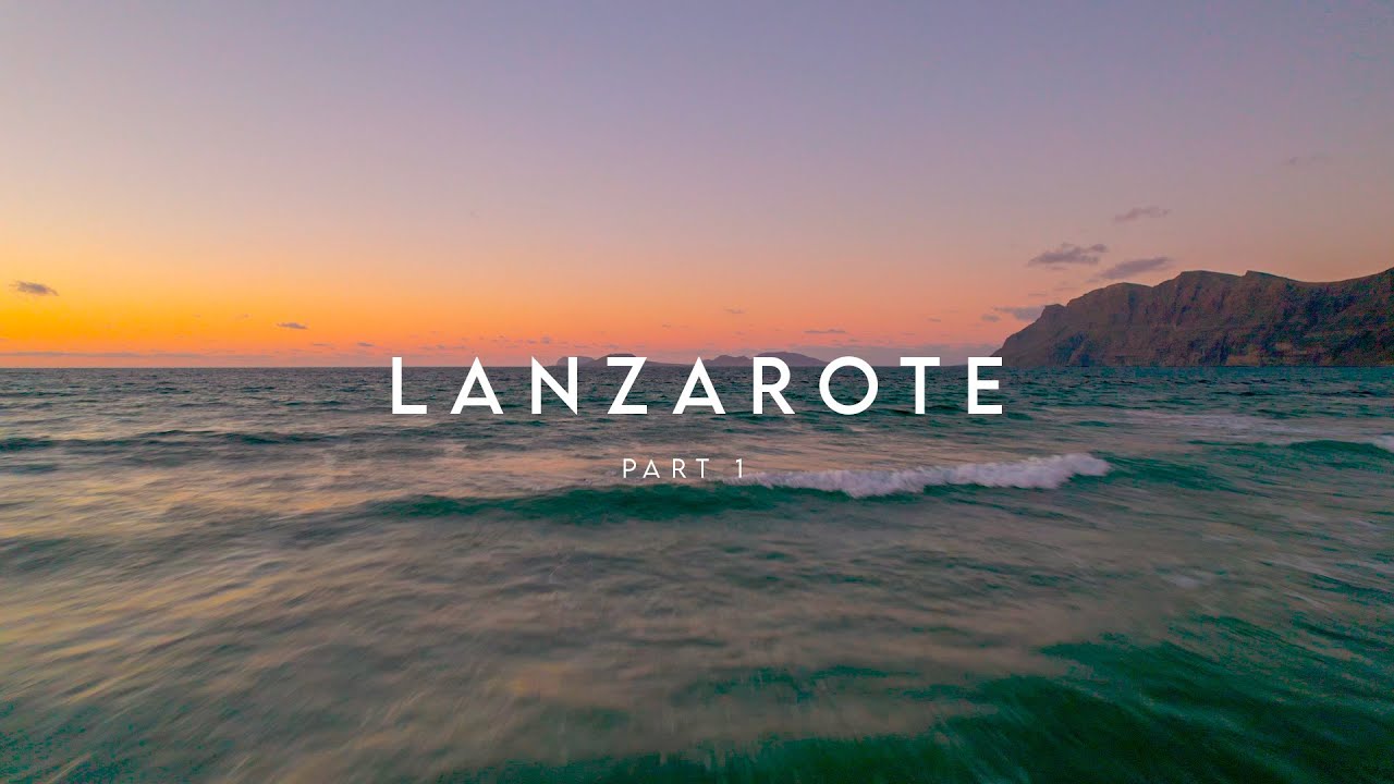 LANZAROTE TRIP : Volcans & Surf - Part 1 (Cinematic Travel Vlog)