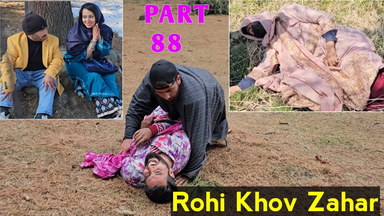 Ruhi Khov Zahar | Part 88 | Kashmiri Drama