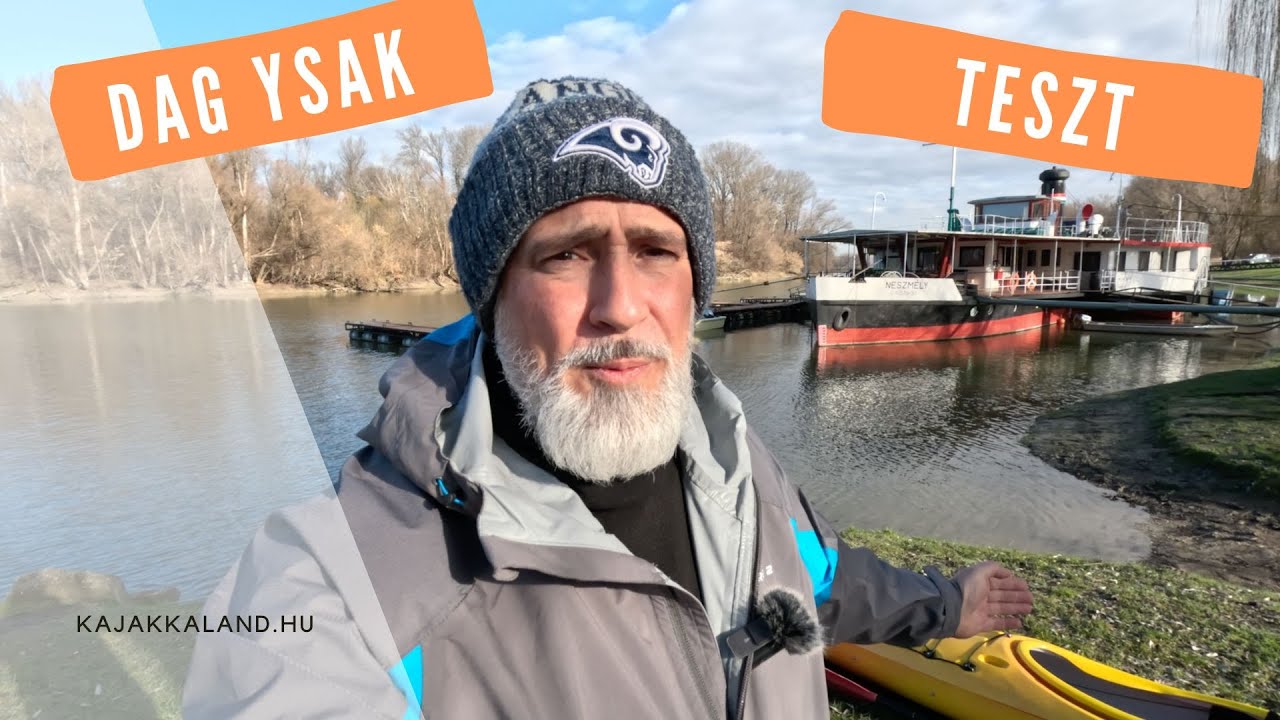 Kajak teszt: Dag Ysak - Kajak Kaland Vlog és Podcast - 10. epizód