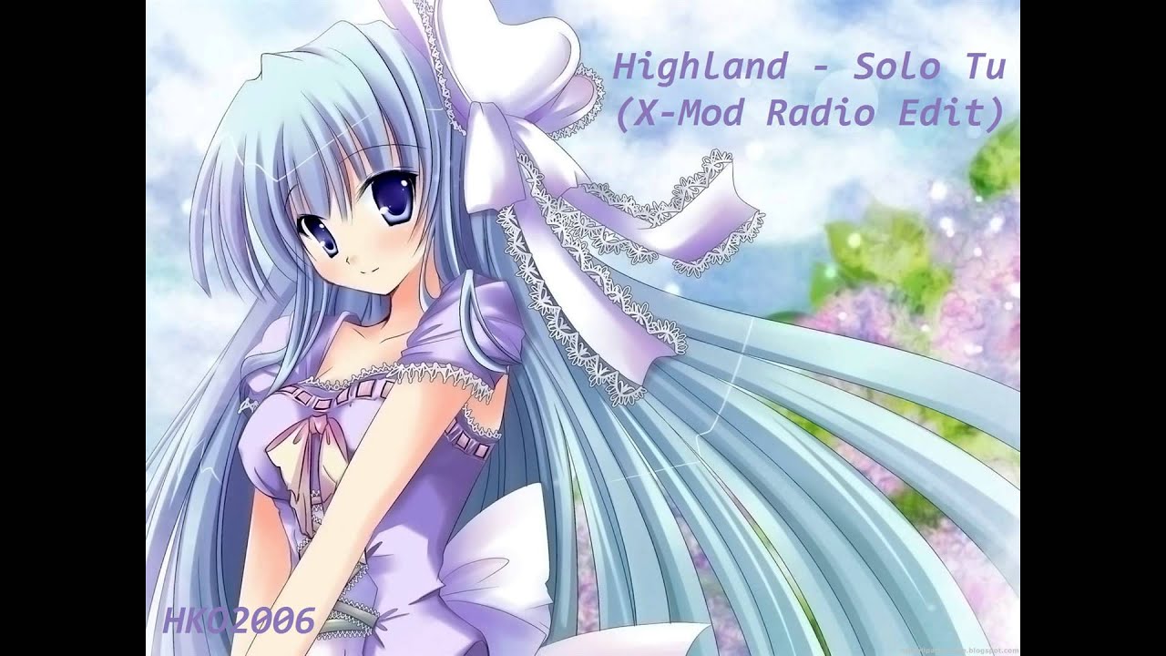 Nightcore - Solo Tu [Highland] (X Mod Radio Edit) [Eurodance] Lyrics