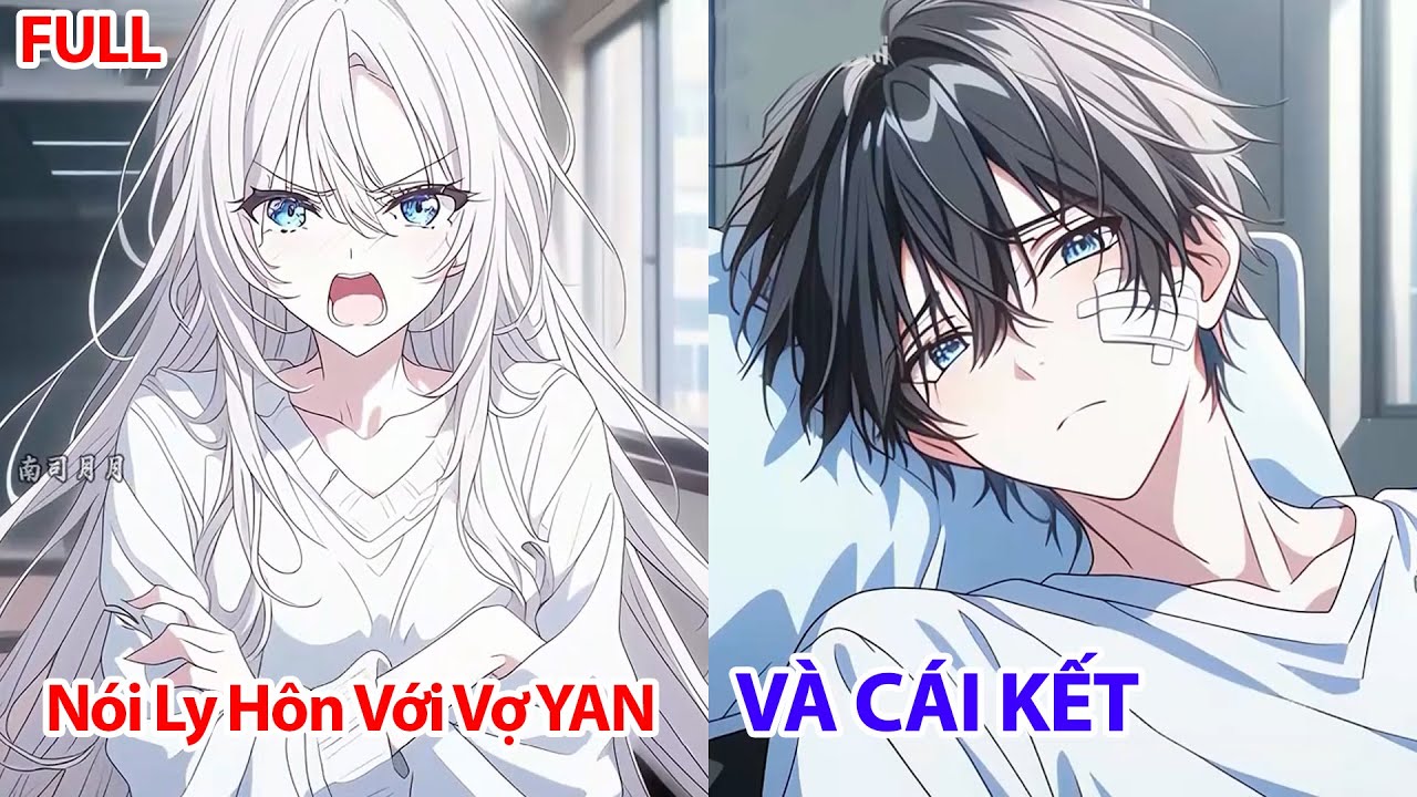 FULL Cô Vợ Luôn Lạnh Nhạt Của Tôi Bỗng Hóa Bệnh Kiều, Tôi Đề Nghị Ly Hôn - Cô Ấy Càng Chiếm Hữu Hơn