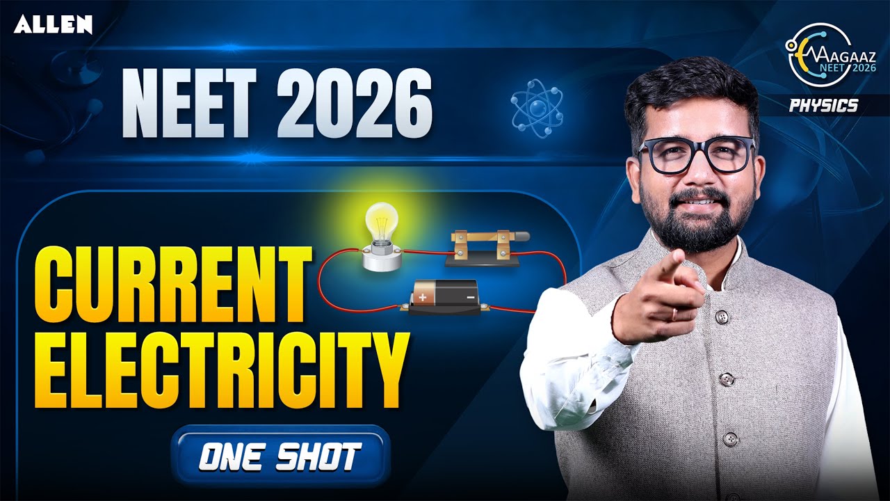 Current Electricity One Shot for NEET 2026 | Complete Chapter in One Lecture | Rahul Jain Sir