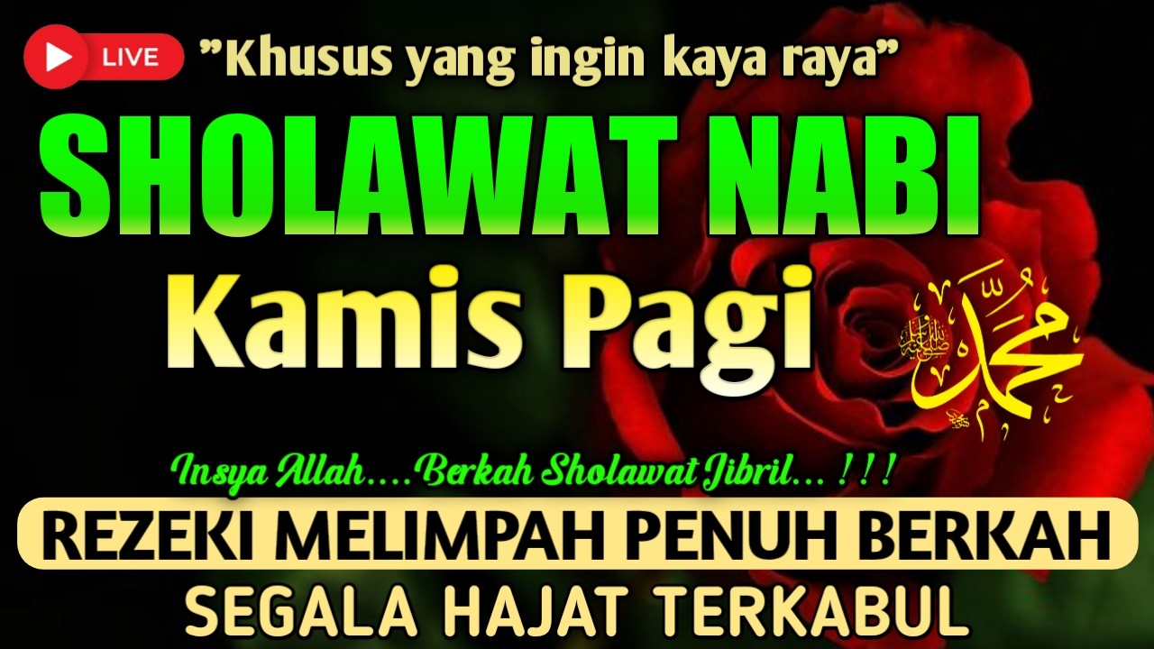 SHOLAWAT PENARIK REZEKI PALING DAHSYAT, Sholawat Nabi Muhammad SAW, Sholawat Jibril Merdu Dahsyat !