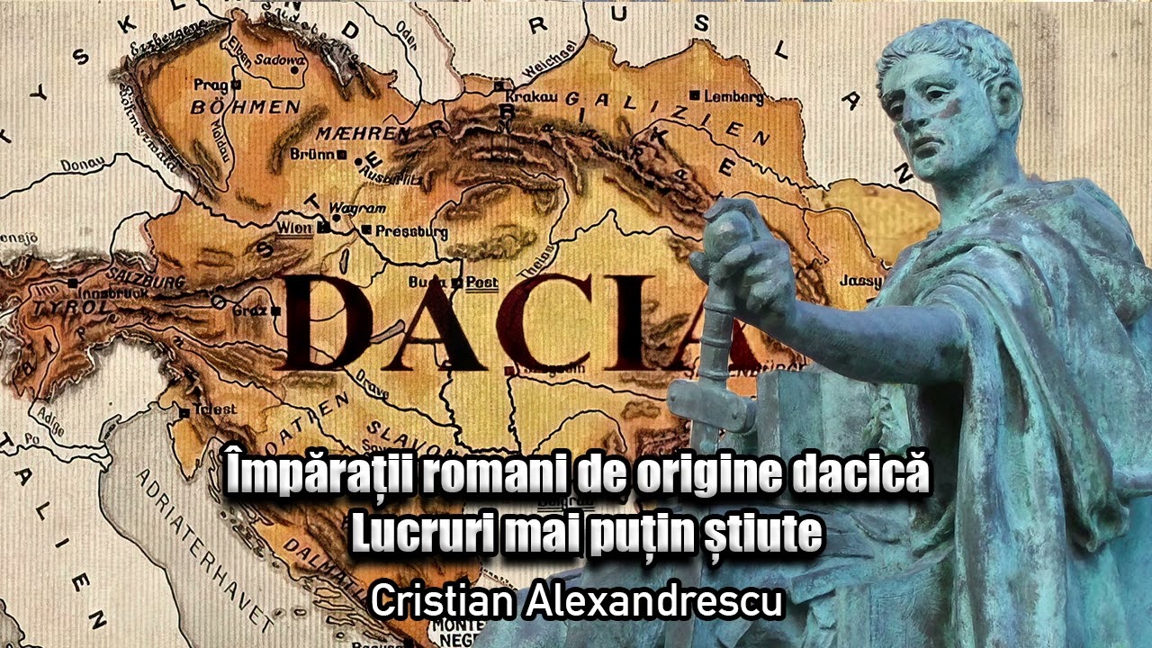 Imparatii Romani De Origine Dacica - Lucruri Mai Putin Stiute