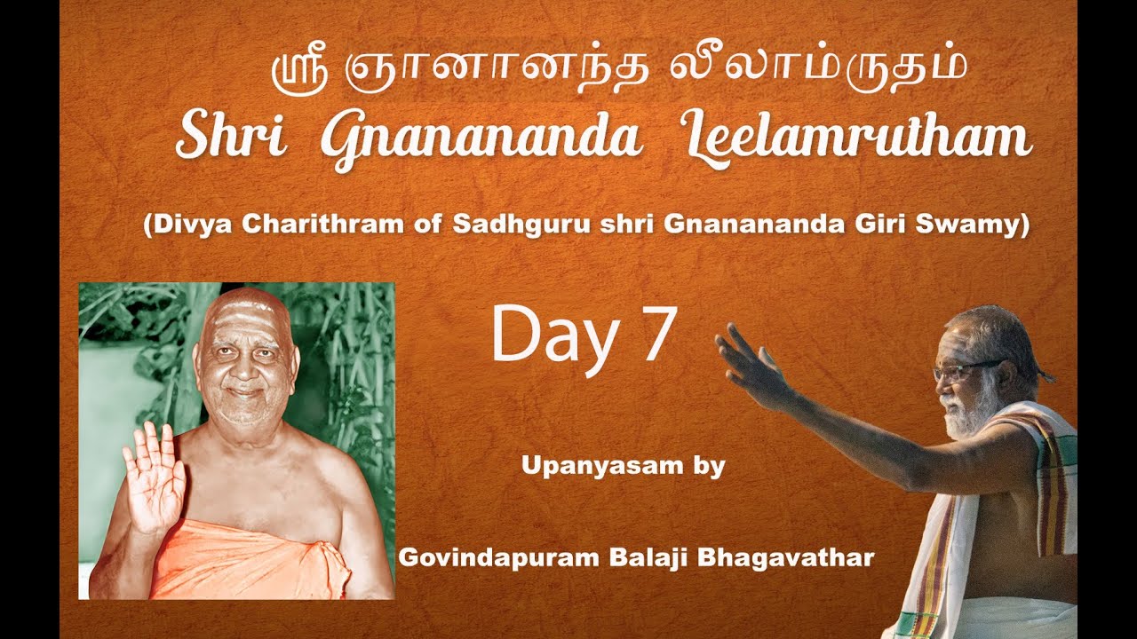07  SHRI GNANANANDA LEELAMRUTHAM by Govindapuram Shri Balaji Bhagavathar