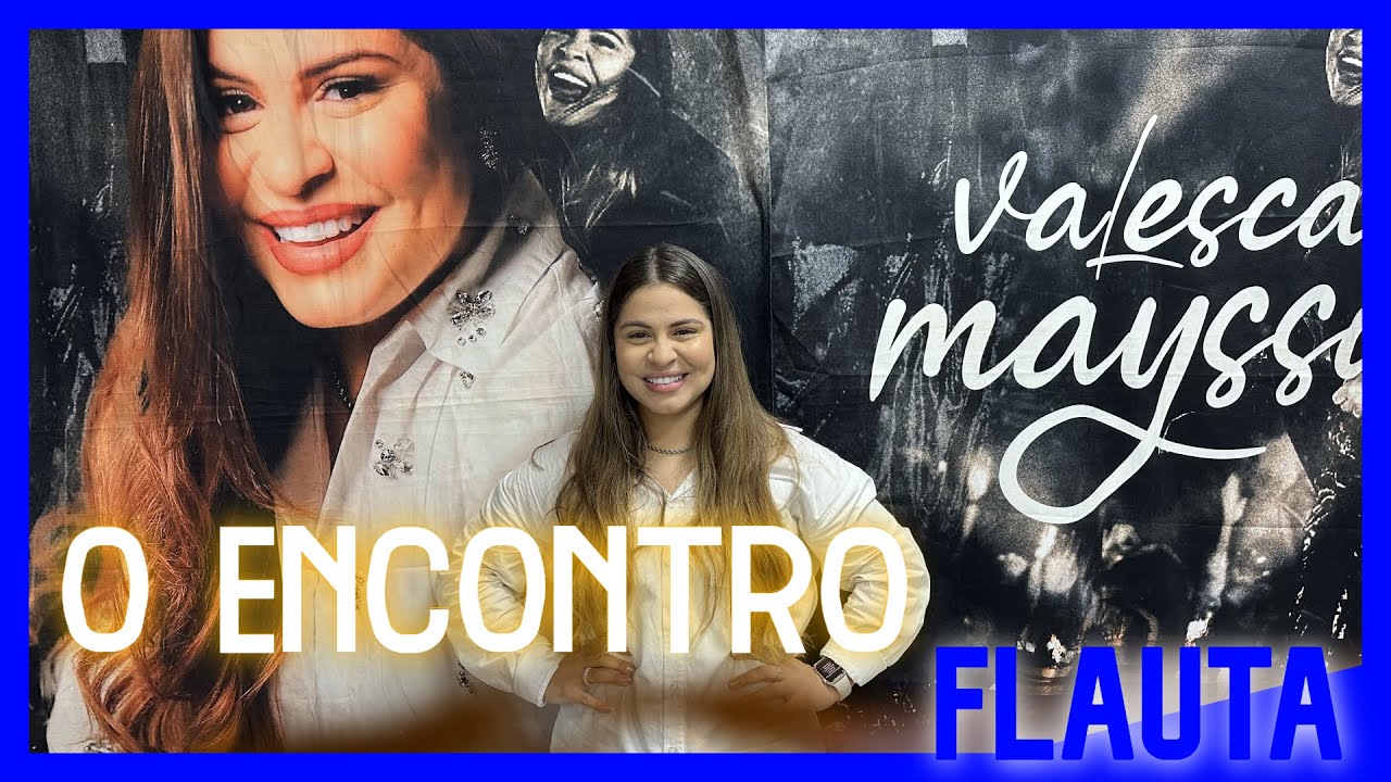 O ENCONTRO - VALESCA MAYSSA - FLAUTA DOCE COM CIFRA MELÓDICA