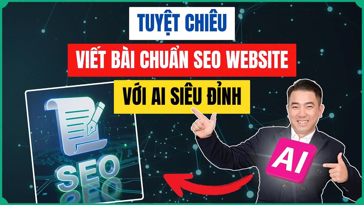 Viết Bài SEO Top 1 Google Với Tool AI Tự Động Siêu Đỉnh Cao