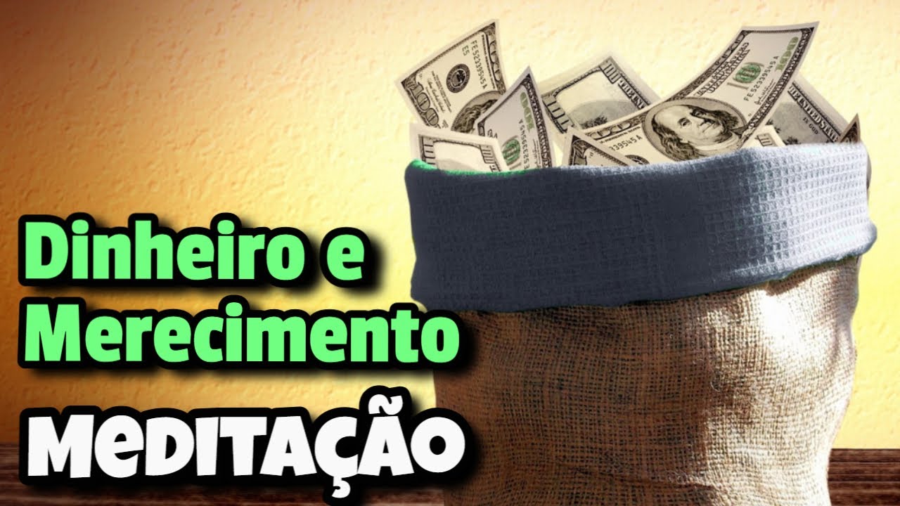 Dinheiro e Merecimento 💰🤑💸 Cura Ativação Meditação