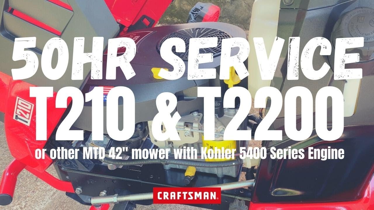 50 Hour Service for Craftsman T210 & T2200 or other MTD 42-inch Riding Mower with Kohler 5400 Engine