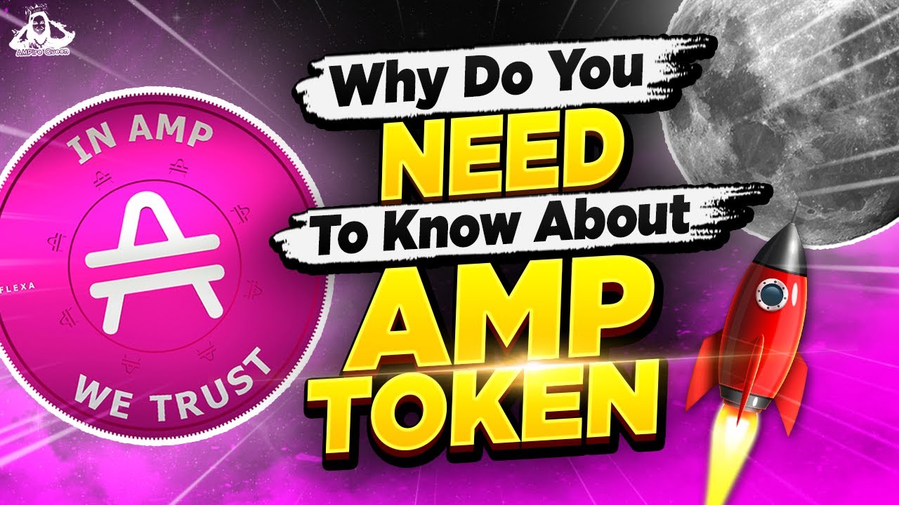 Why Do You Need to Know about AMP Token!