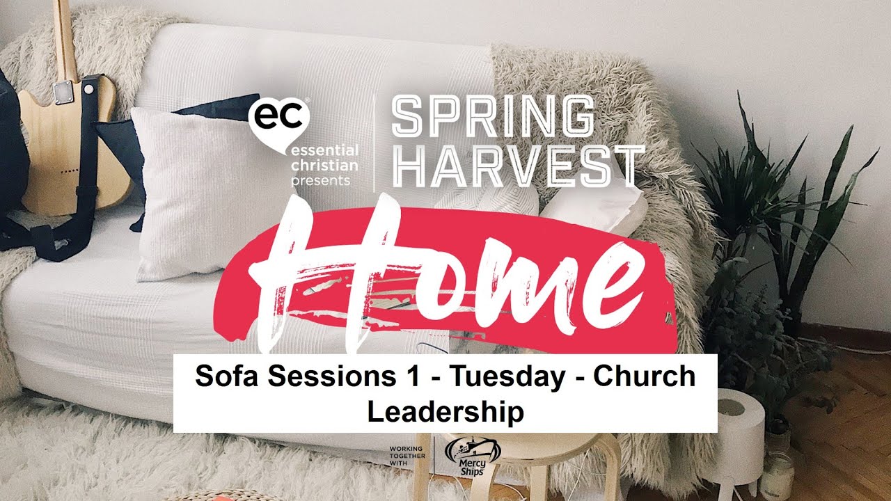 Sofa Sessions 1 - Tuesday - Church Leadership