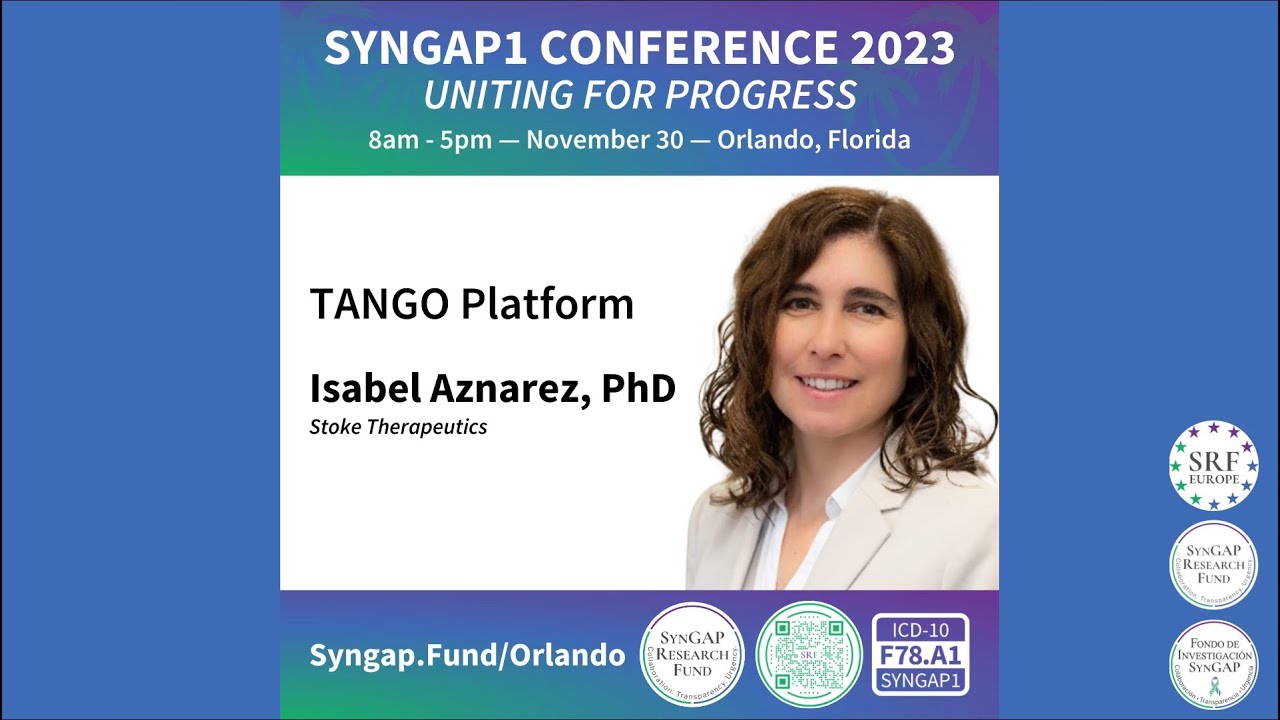 TANGO Platform - ISABEL AZNAREZ, PhD, Stoke Therapeutic
