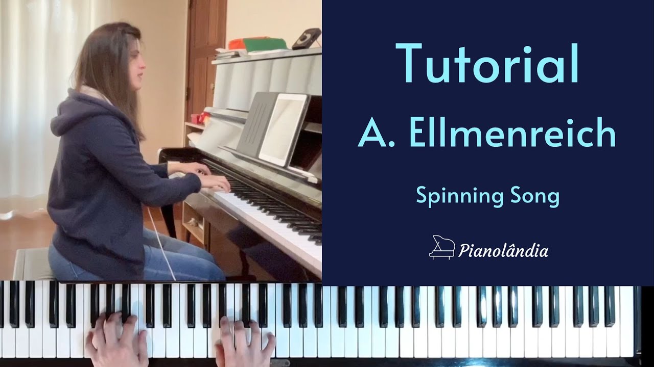 Aula de Piano Completa - A. Ellmenreich: Spinning Song - Tutorial