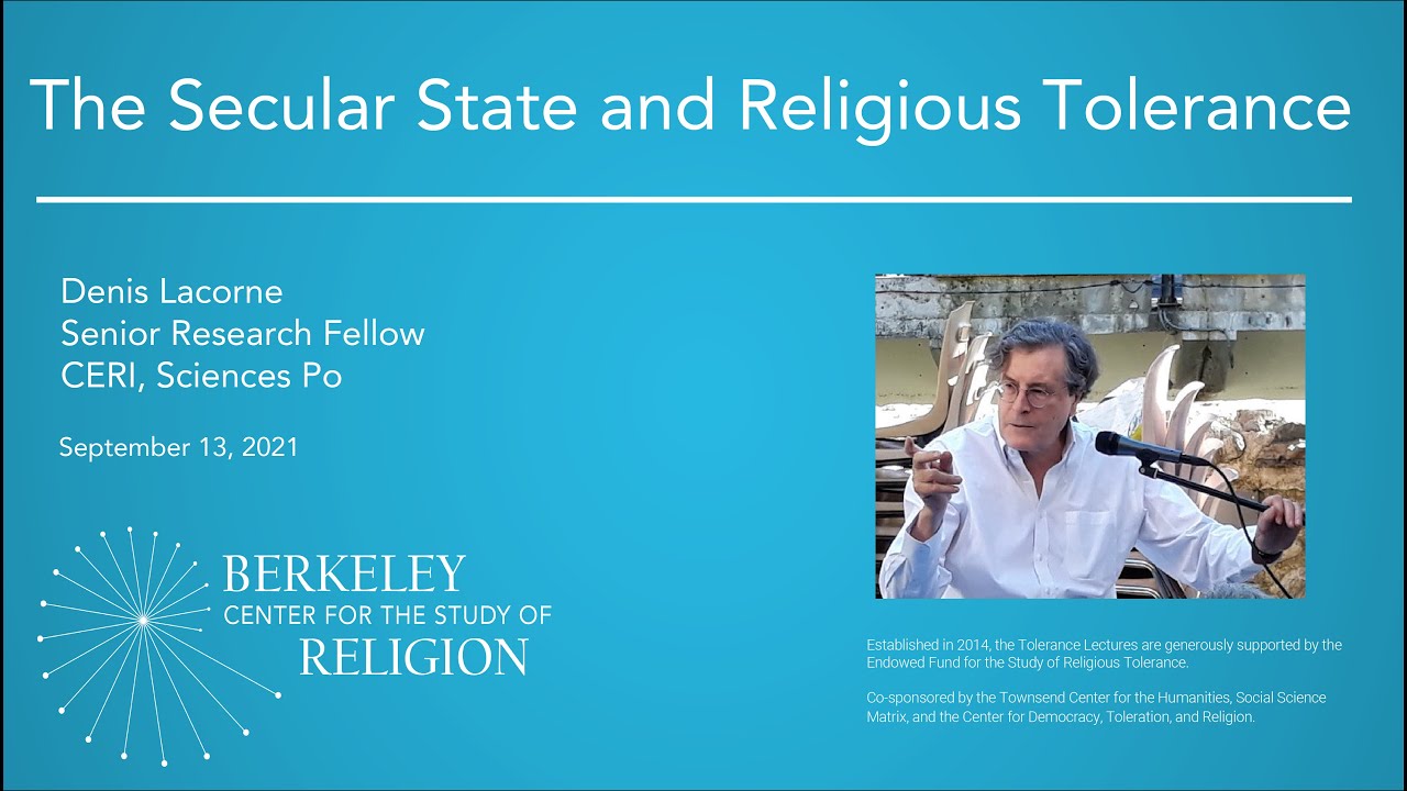 The Secular State and Religious Tolerance | Denis Lacorne