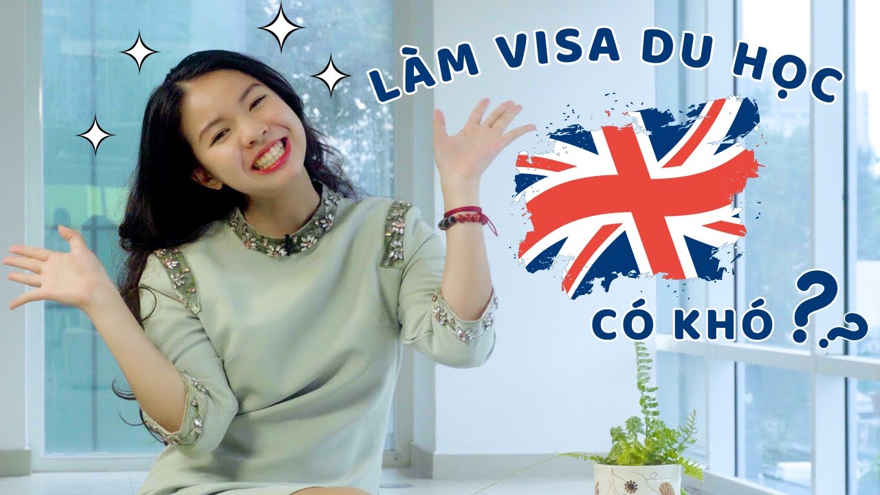VLOG - XIN VISA DU HỌC ANH CÓ KHÓ NHƯ BẠN NGHĨ ?? | CÓ CẦN PHỎNG VẤN KHÔNG?|