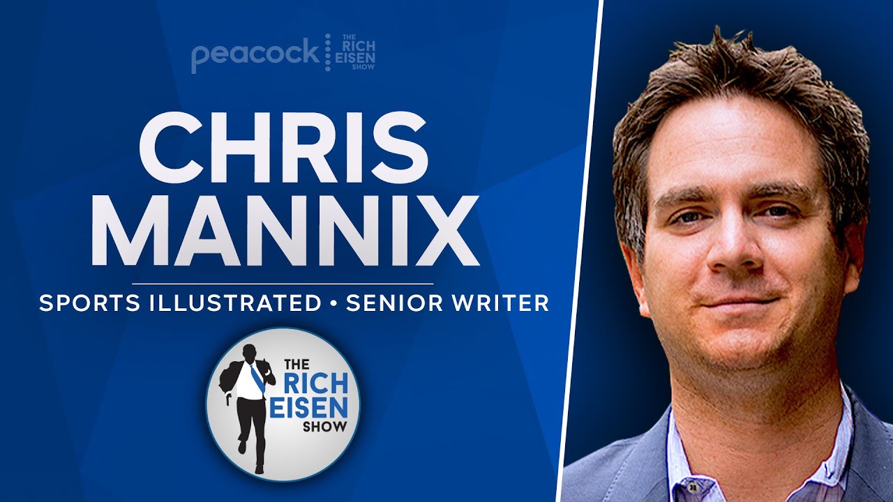 Chris Mannix Talks NBA Draft, Celtics, Warriors, Kyrie, Lakers & More w Rich Eisen | Full Interview