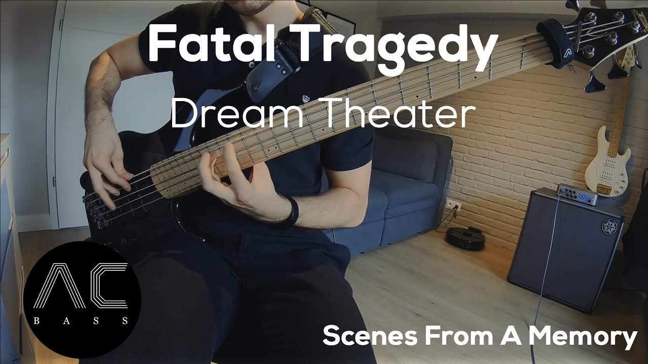 Fatal Tragedy - Dream Theater [HD 60fps Bass Cover]