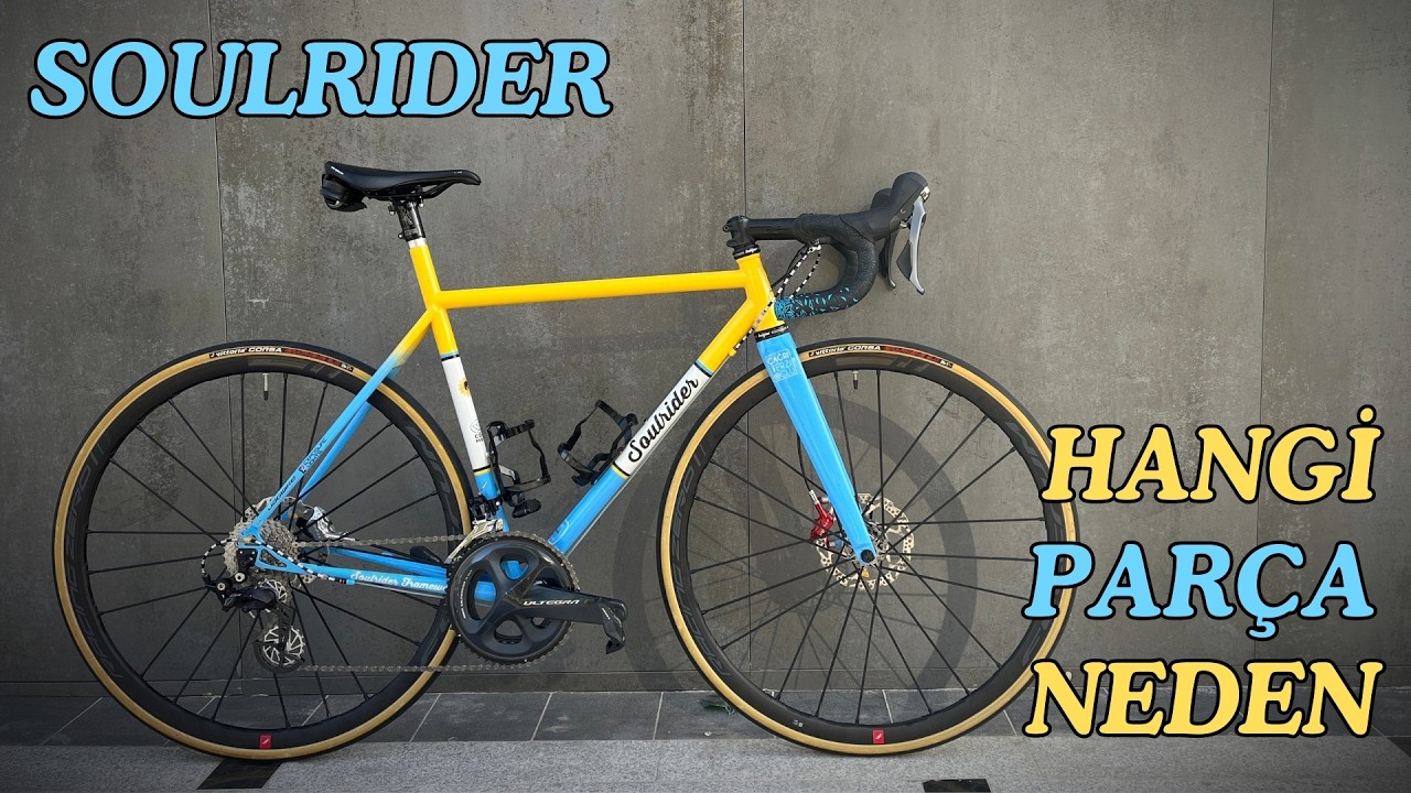 Soulrider Bisikletimi Parça Parça Topladım: Hangi Parçayı, Neden Seçtim?