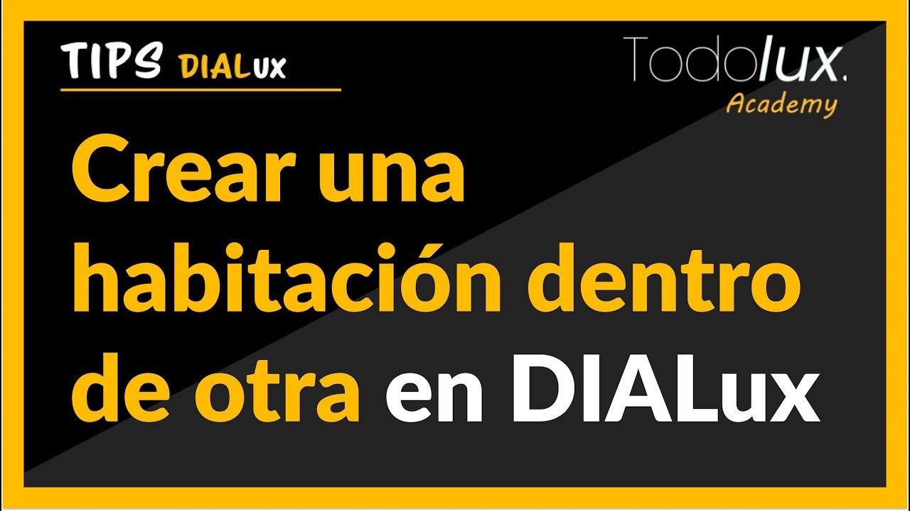 DIALUX EVO - Construcción avanzada. Cómo crear una habitación dentro de otra habitación.