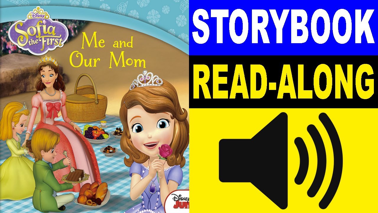 Sofia the First Read Along Story book | Me and Our Mom | Read Aloud Story Books for Kids