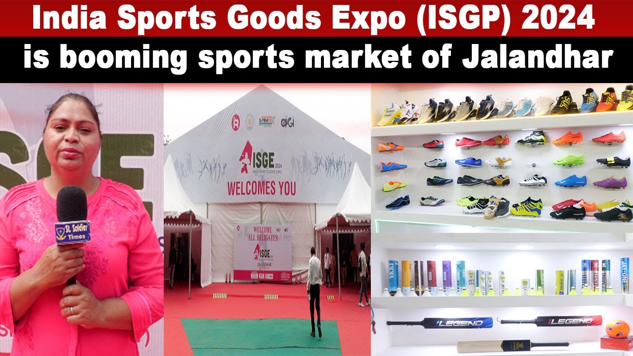 India Sports Goods Expo (ISGP) 2024 is booming sports market of Jalandhar